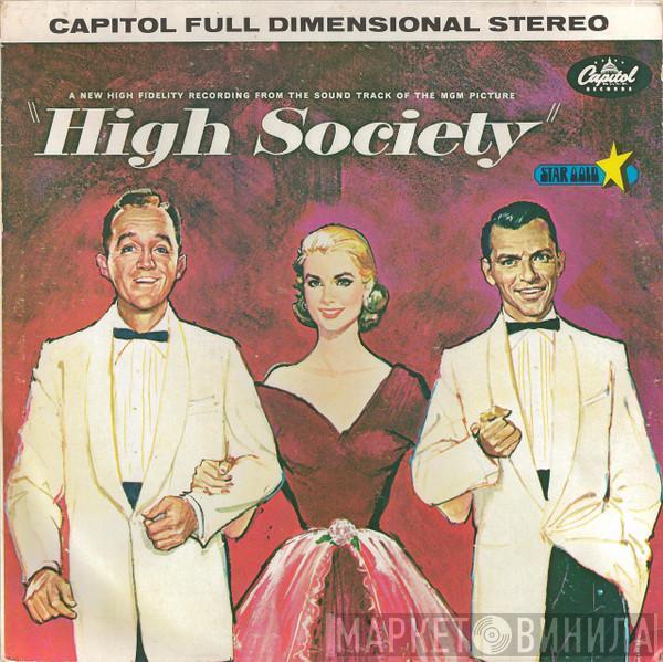 , Bing Crosby , Grace Kelly  Frank Sinatra  - High Society (Motion Picture Soundtrack)