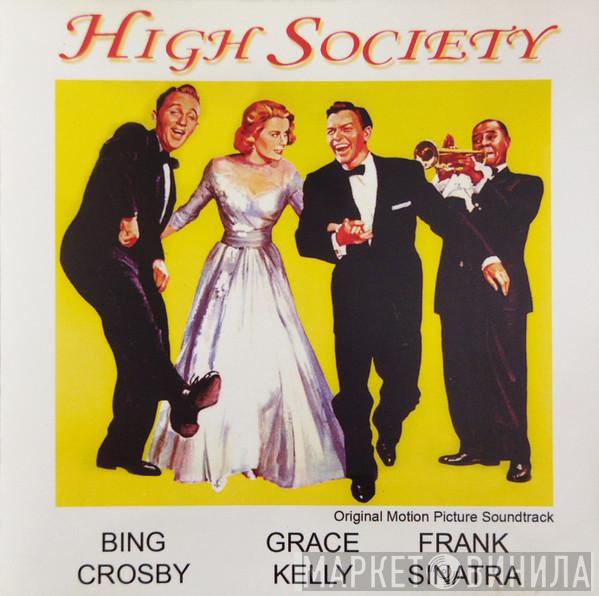 , Bing Crosby , Grace Kelly  Frank Sinatra  - High Society (Original Motion Picture Soundtrack)