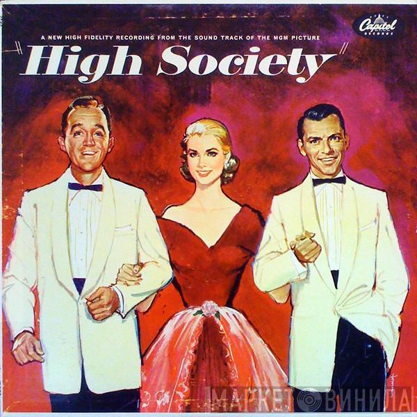 - Bing Crosby - Grace Kelly  Frank Sinatra  - High Society (Sound Track)