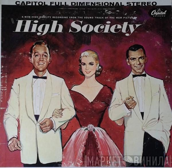 - Bing Crosby - Grace Kelly  Frank Sinatra  - High Society (Sound Track)