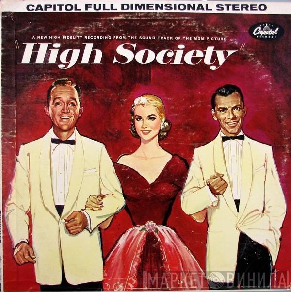 - Bing Crosby - Grace Kelly  Frank Sinatra  - High Society (Sound Track)