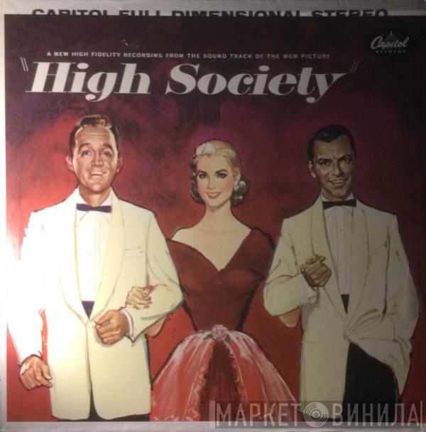 - Bing Crosby - Grace Kelly  Frank Sinatra  - High Society (Sound Track)