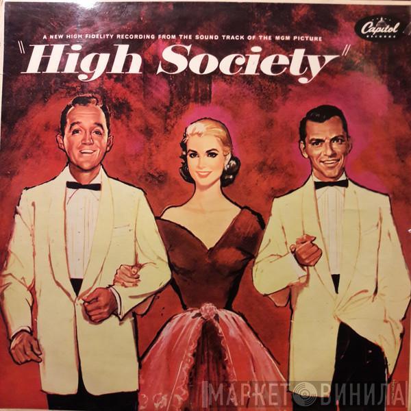 , Bing Crosby , Grace Kelly  Frank Sinatra  - High Society
