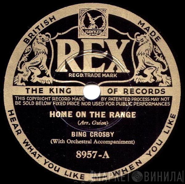 Bing Crosby - Home On The Range / Blue Prelude