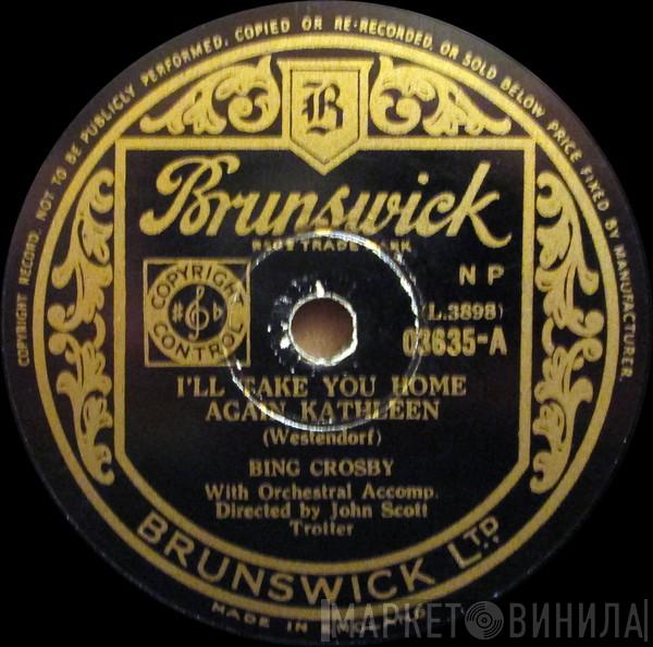 Bing Crosby - I'll Take You Home Again Kathleen / The Bells Of St. Mary's
