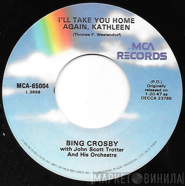 Bing Crosby - I'll Take You Home Again, Kathleen