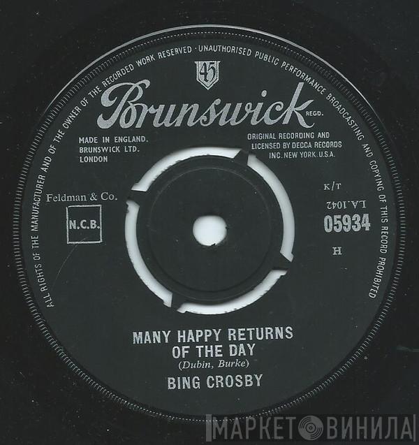 Bing Crosby - Many Happy Returns Of The Day