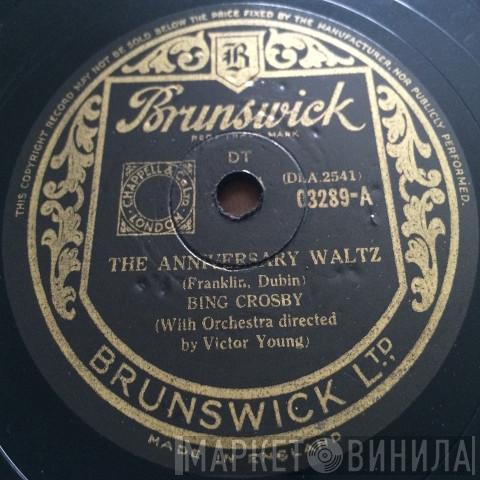 Bing Crosby Muriel Lane  - The Anniversary Waltz / The Whistler's Mother-In-Law