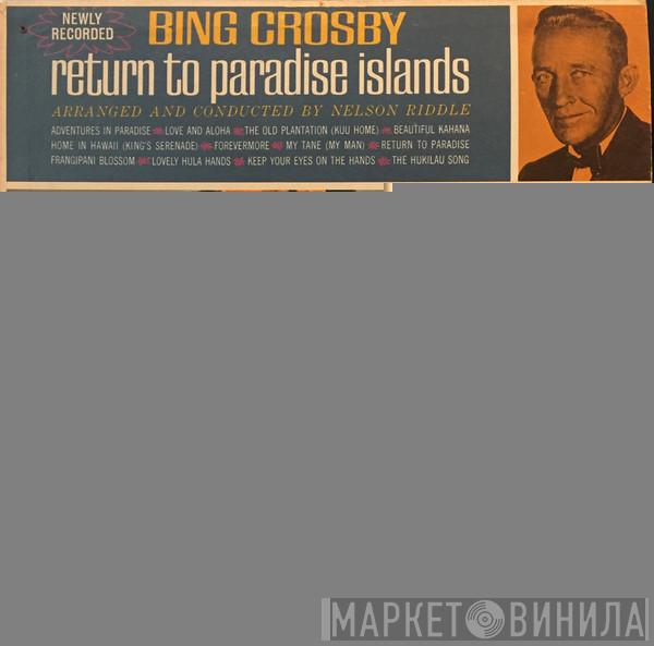 Bing Crosby - Return To Paradise Islands