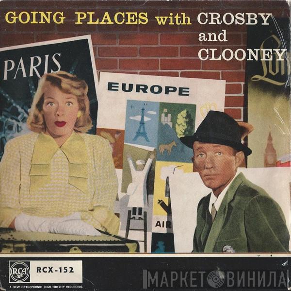 Bing Crosby, Rosemary Clooney - Going Places With Crosby And Clooney