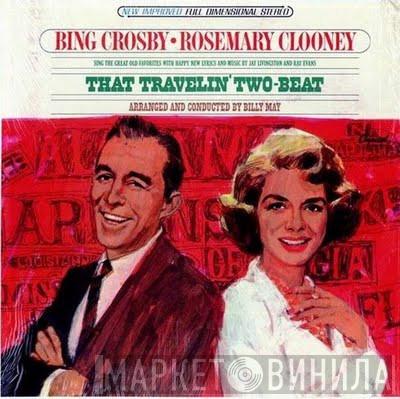 Bing Crosby, Rosemary Clooney - That Travelin' Two-Beat