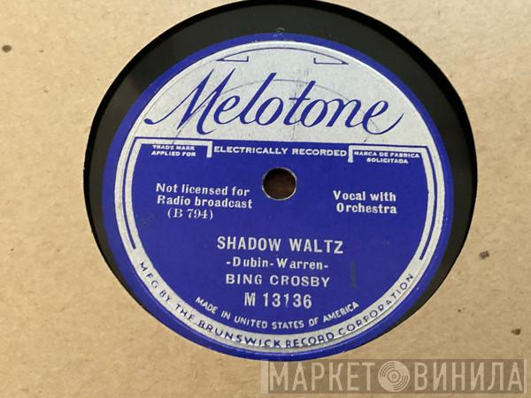 Bing Crosby - Shadow Waltz / Temptation 