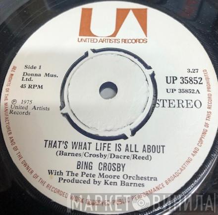  Bing Crosby  - That's What Life Is All About