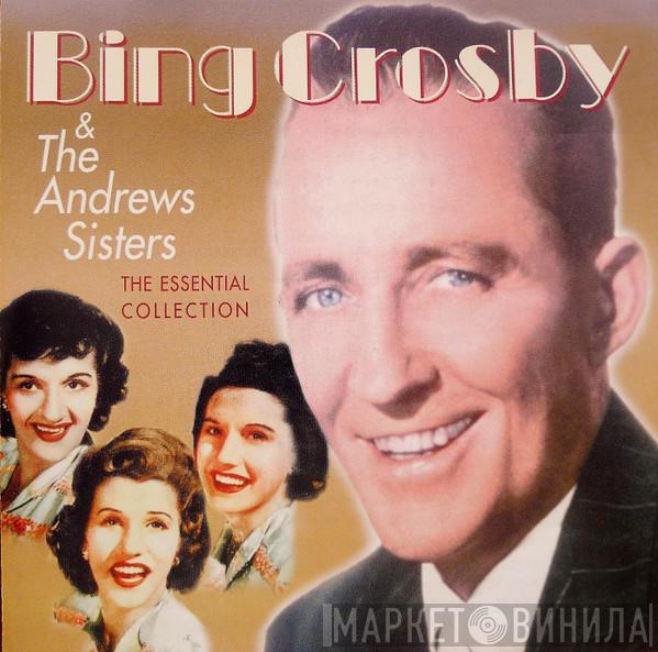 Bing Crosby, The Andrews Sisters - The Essential Collection