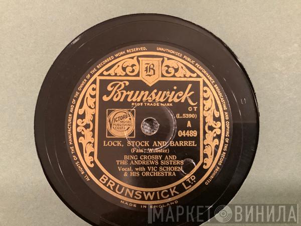 Bing Crosby The Andrews Sisters Vic Schoen And His Orchestra  - Lock, Stock And Barrel / Ask Me No Questions