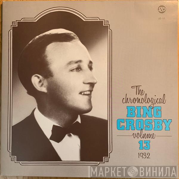 Bing Crosby - The Chronological Bing Crosby Volume 13 1932