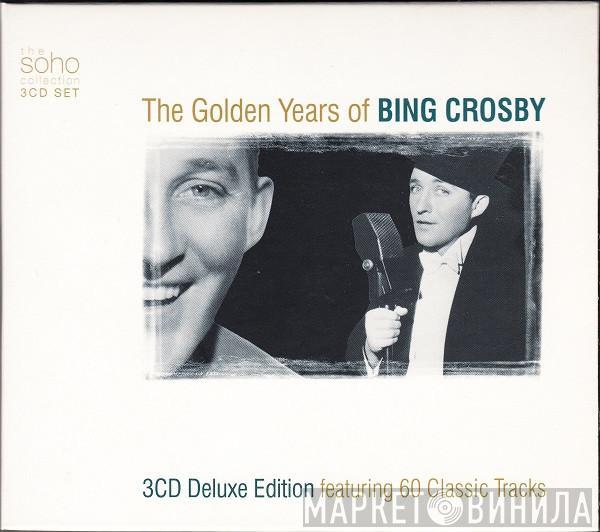 Bing Crosby - The Golden Years Of Bing Crosby