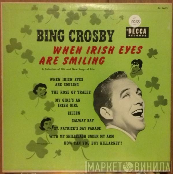 Bing Crosby  - When Irish Eyes Are Smiling