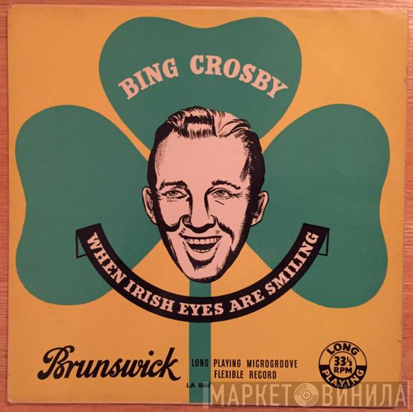  Bing Crosby  - When Irish Eyes Are Smiling