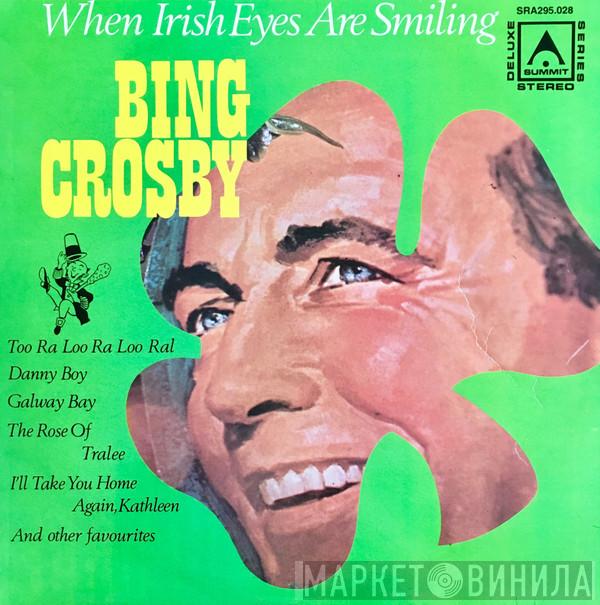  Bing Crosby  - When Irish Eyes Are Smiling