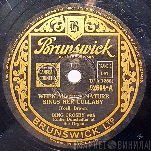 Bing Crosby - When Mother Nature Sings Her Lullaby / Silver On The Sage