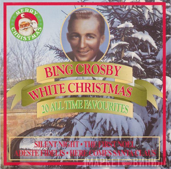  Bing Crosby  - White Christmas