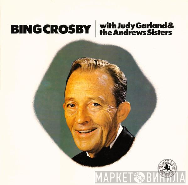 Bing Crosby - With Judy Garland & The Andrews Sisters