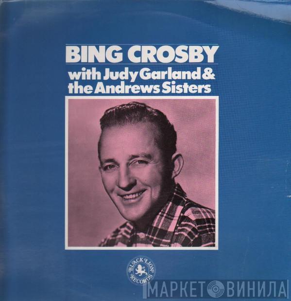Bing Crosby - With Judy Garland & The Andrews Sisters