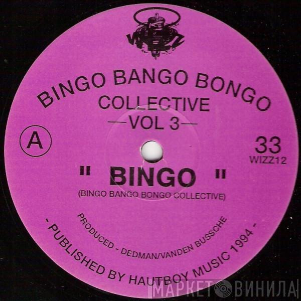 Bingo Bango Bongo Collective - Vol 3