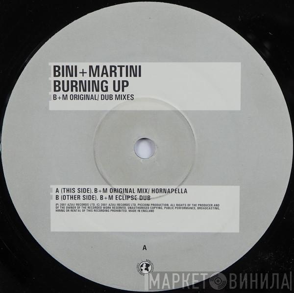 Bini & Martini - Burning Up
