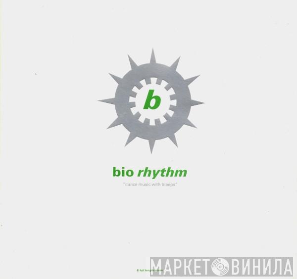  - Bio Rhythm "Dance Music With Bleeps"