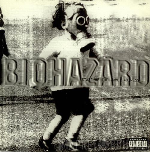  Biohazard  - State Of The World Address