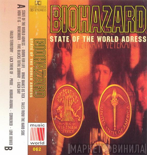  Biohazard  - State Of The World Address