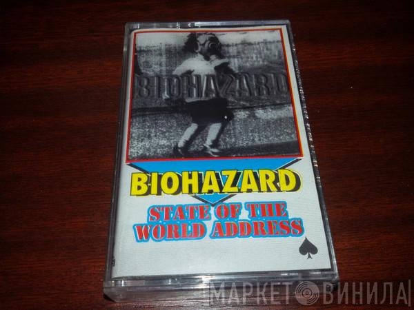  Biohazard  - State Of The World Address