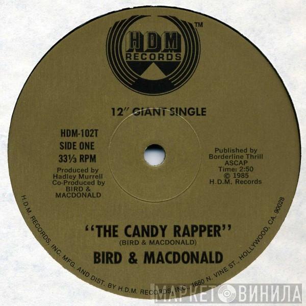 Bird & MacDonald - The Candy Rapper / The Rodeo Song