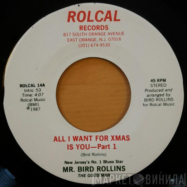 Bird Rollins - All I Want For Xmas Is You