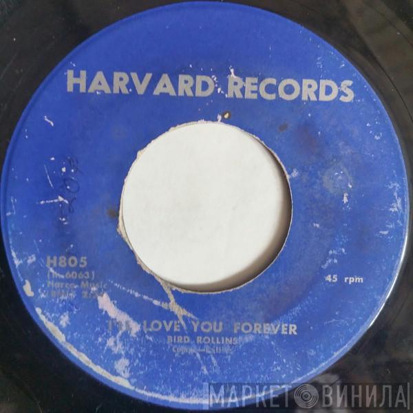 Bird Rollins - I'll Love You Forever / Bumble-Bee
