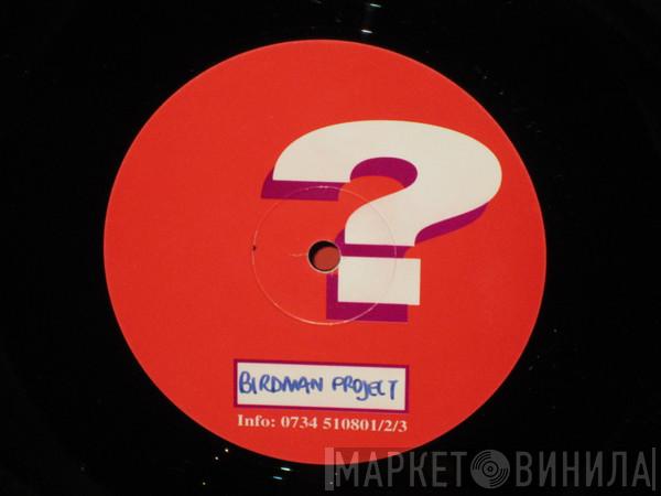Birdman Project - Uno Organ / Bumading