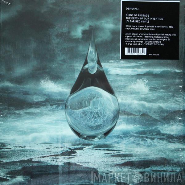 Birds Of Passage - The Death Of Our Invention