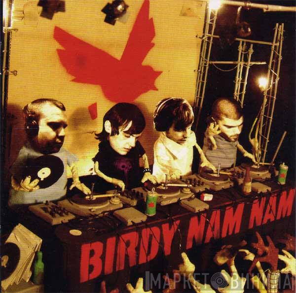  Birdy Nam Nam  - Birdy Nam Nam