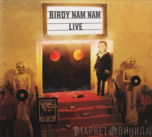  Birdy Nam Nam  - Live