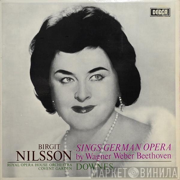 , Birgit Nilsson  Edward Downes  - Birgit Nilsson Sings German Opera