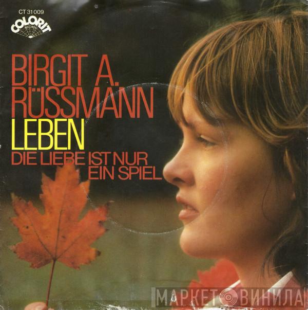  Birgit Rüßmann  - Leben / Die Liebe ist nur ein Spiel