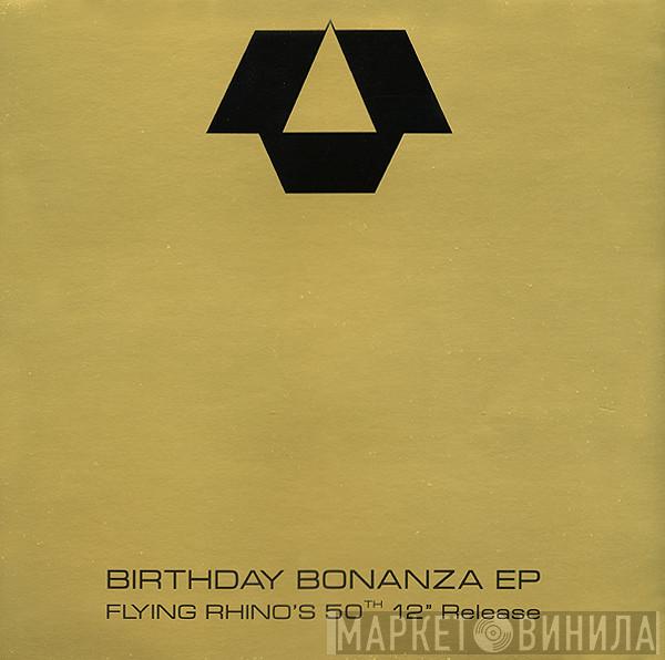  - Birthday Bonanza EP