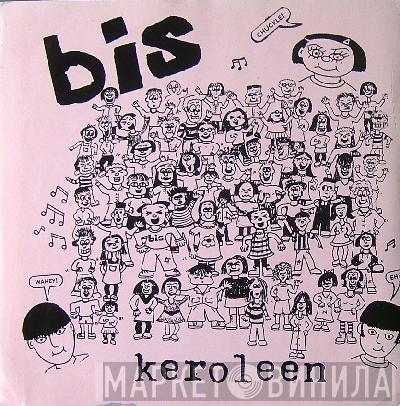 Bis, Heavenly - Keroleen / Trophy Girlfriend