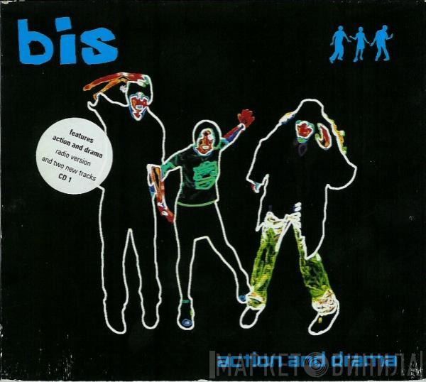 Bis - Action And Drama