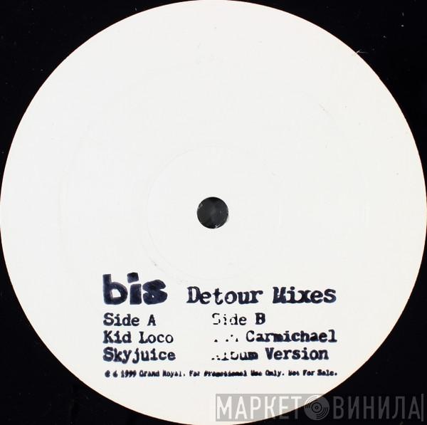  Bis  - Detour Mixes