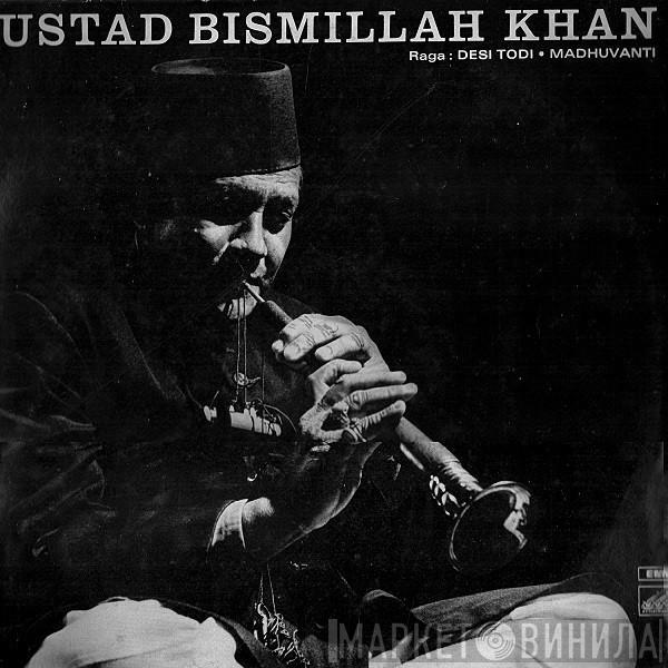 Bismillah Khan - Desi Todi / Madhuvanti