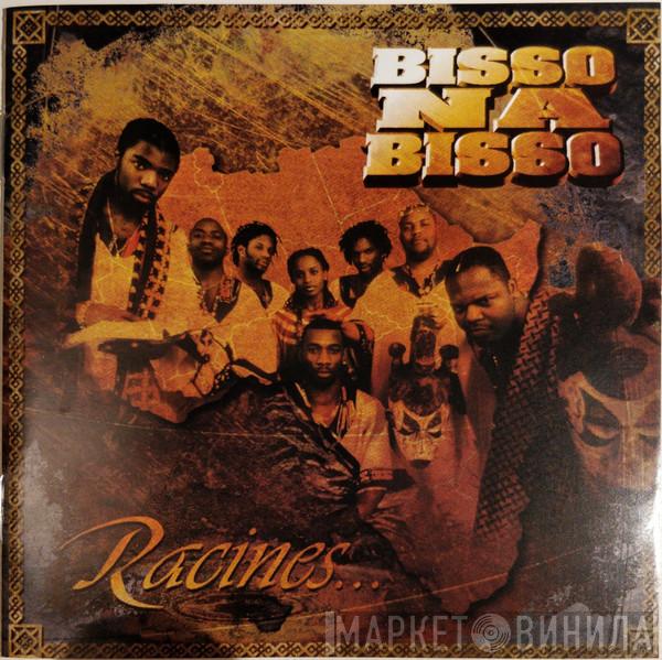  Bisso Na Bisso  - Racines