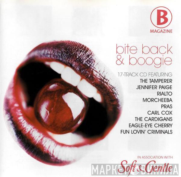  - Bite Back & Boogie